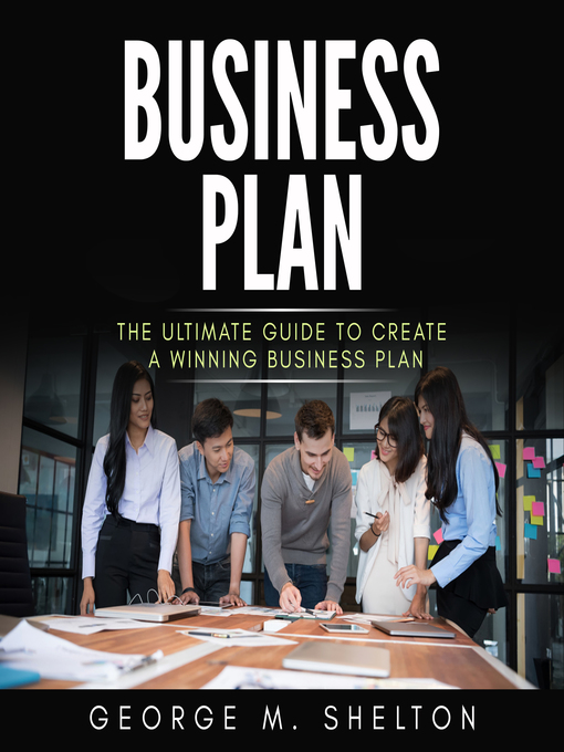 Title details for Business Plan by George M. Shelton - Available